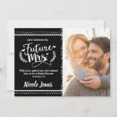 KÜNFTIGE FRAU. Foto aus schwarzem und weißem Braut Einladung (Vorderseite)