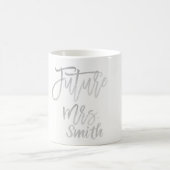 KÜNFTIGE FRAU. Silver Modern Script Name Personali Kaffeetasse (Mittel)