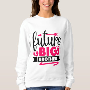 Künftige Große Bruderschwangerschaft Sweatshirt