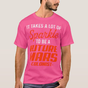 Künftige Mars-Kolonist Pride Funny Astronomie T-Shirt