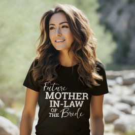 Künftige Mutter im Gesetz der BV-Hochzeit T-Shirt