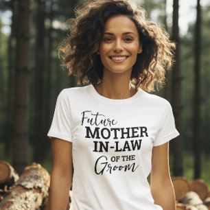Künftige Mutter im Gesetz der Groom-WV-Hochzeit T-Shirt
