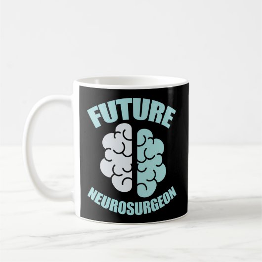 Künftige Neurochirurg-Hirn-Operation Neurosci Kaffeetasse (Links)