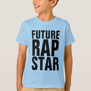 KÜNFTIGE RAP STAR KIDS T - SHIRT