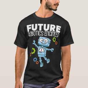 Künftige Robotik-Ingenieurrobotik  T-Shirt