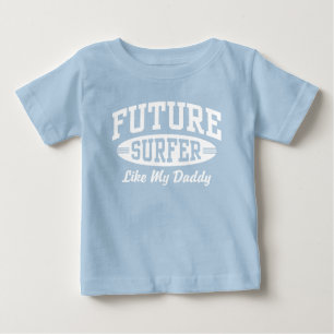 Künftige Surfer wie mein Vater Baby T-shirt