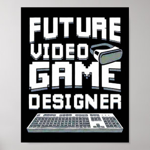 Künftige Video Game Designer Jungs Mädchen Kinder  Poster