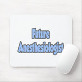 Künftiger Anästhesiologe Mousepad (Mit Mouse)