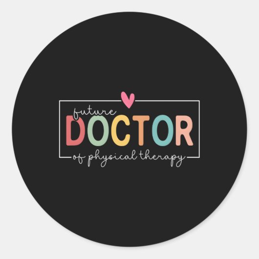 Künftiger Arzt für Physikalische Therapie, den er  Runder Aufkleber (Vorderseite)