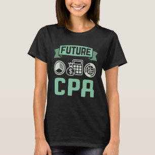 Künftiger CPA-Buchhalter T-Shirt