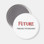 Künftiger forensische Psychologe Magnet (Vorderseite/Rückseite)