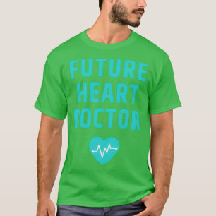 Künftiger Herzarzt 2 T-Shirt