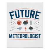 Künftiger Meteorologe Poster (Vorderseite)