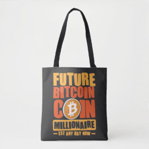 Künftiger Millionär von BITCOIN, jeden Tag Tasche
