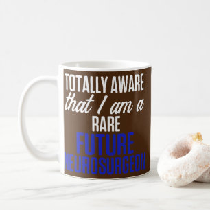 Künftiger Neurochirurg Neurologie Aware Neuro Doct Kaffeetasse