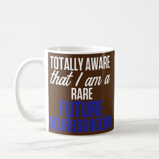 Künftiger Neurochirurg Neurologie Aware Neuro Doct Kaffeetasse (Links)