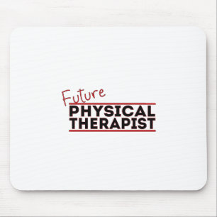 Künftiger Physiotherapeut Mousepad