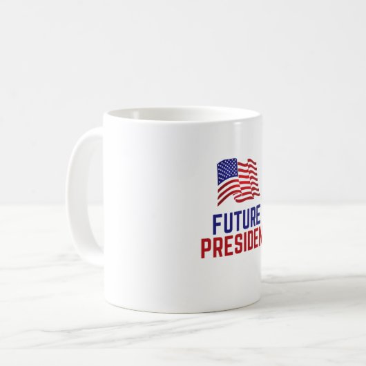 KÜNFTIGER PRÄSIDENT KAFFEETASSE (Vorderseite Links)