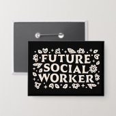 Künftiger Sozialarbeiter Button (Vorderseite/Rückseite)