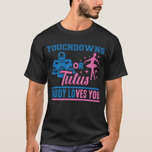 Künftiger Vater Son Touchdowns Tochter Tutus Baby T-Shirt (Vorderseite)