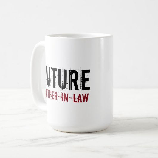 Künftiges Geschenk der Schwiegerväter-Tasse für Ho Kaffeetasse (Vorderseite Links)