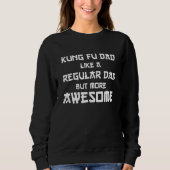 Kung Fu Dad Ninja Design Sweatshirt (Vorderseite)