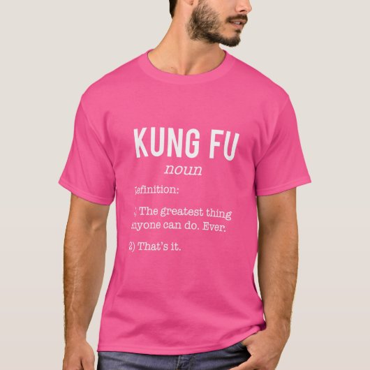 Kung Fu Funny Definition Spaß für Kung Fu Liebhabe T-Shirt (Vorderseite)