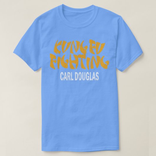 Kung Fu kämpft Carl Douglas T-Shirt (Design vorne)