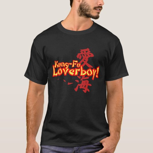Kung Fu Loverboy T-Shirt (Vorderseite)