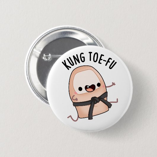 Kung Toe-fu Funny Big Toe Pun Button (Vorne & Hinten)