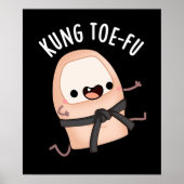 Kung Toe-fu Funny Big Toe Pun Dark BG Poster (Vorne)