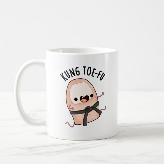 Kung Toe-fu Funny Big Toe Pun Kaffeetasse (Links)