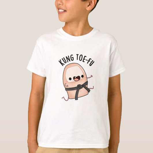 Kung Toe-fu Funny Big Toe Pun T-Shirt (Vorderseite)