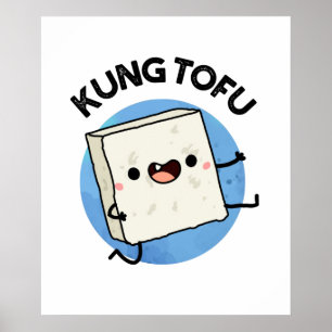 Kung Tofu Funny Food Tofu Pub Poster