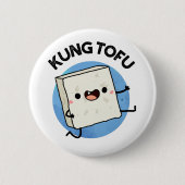 Kung Tofu Funny Kungfu Tofu Pun Button (Vorderseite)