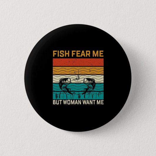 Kunst der Fischerei Will mich Button (Vorderseite)
