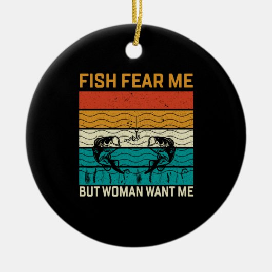 Kunst der Fischerei Will mich Keramik Ornament (Vorne)