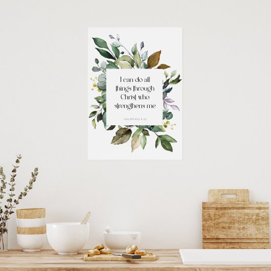 Kunst der Schrift | Philippinen 4:13 Poster (Küche)