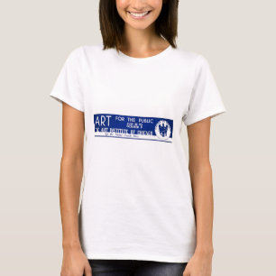 Kunst für die Öffentlichkeit - WPA-Plakat - T-Shirt