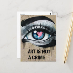 Kunst ist kein Kriminalitätsopfer Postkarte