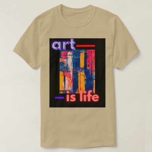 Kunst ist Leben T-Shirt (Design vorne)