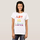 Kunst ist Liebe T-Shirt (Vorne ganz)