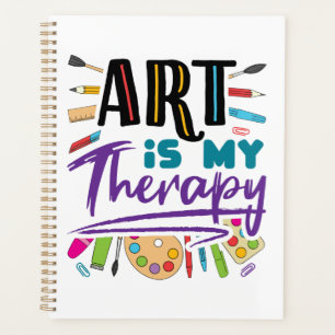 Kunst ist meine Therapie künstlerisch Künstlerisch Planer