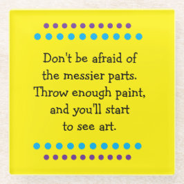 Kunst ist Messy Glasuntersetzer