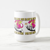 Kunst ist nicht Kunst per Haters Dragon Kaffeetasse (VorderseiteRechts)