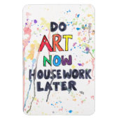 Kunst jetzt, Hausarbeit später Magnet (Vertikal)