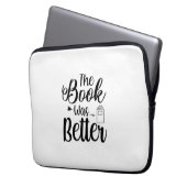 Kunst lesen Das Buch war besser Laptopschutzhülle (Vorderseite Links)