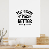 Kunst lesen Das Buch war besser Poster (Küche)
