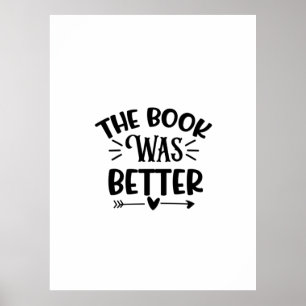 Kunst lesen Das Buch war besser Poster