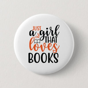 Kunst nur ein Mädchen lesen, das Lieben bucht Button